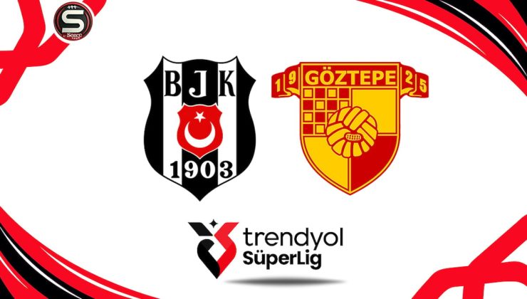 Beşiktaş-Göztepe maçı canlı yayın (Süper Lig 23. hafta)